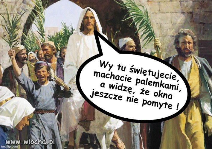 Ło Panie! Ty w me okna spojrzałeś!