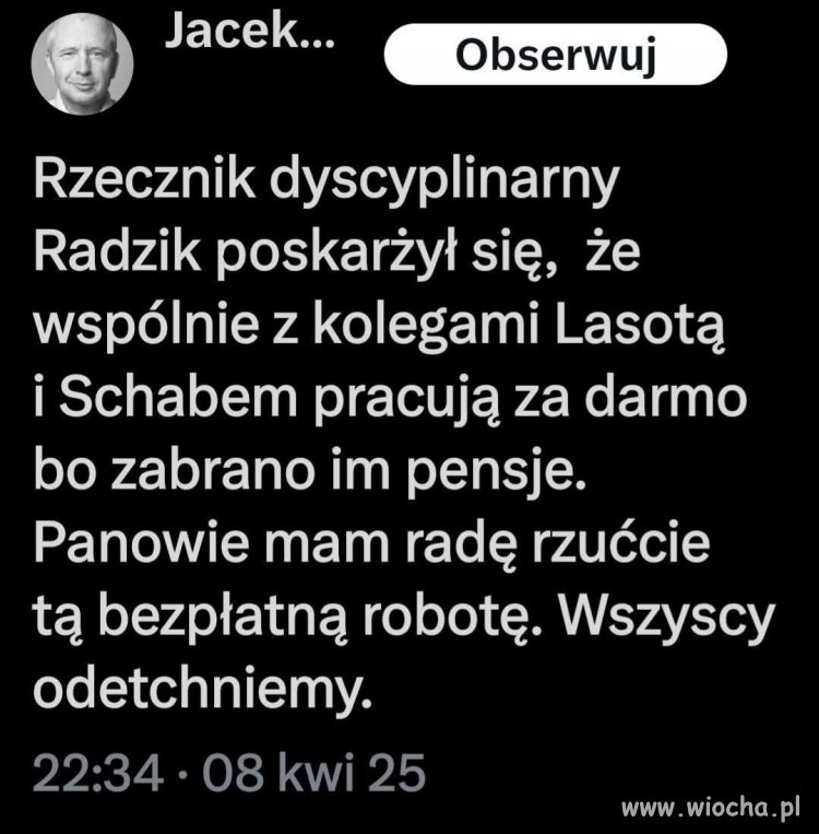 Dobra rada dla Radzika ...