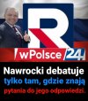 Stchórzy przed każdą debatą, bo on nie uważa nic !