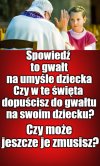 By ktoś się bawił, cierpieć musi ktoś...