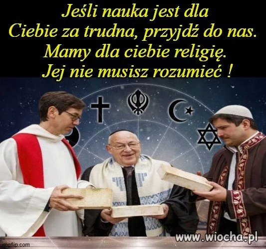 Żadna religia nie wymaga myślenia.