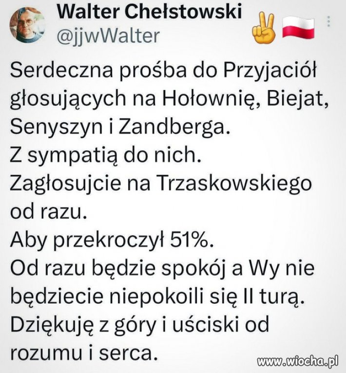 Pierwsza tura dla Rafała. Mądry pomysł i prośba. 