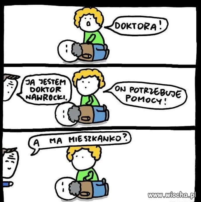 Doktor oczywiście pomoże, ale...