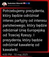 Polska potrzebuje też Prezydenta, który będzie budował 
