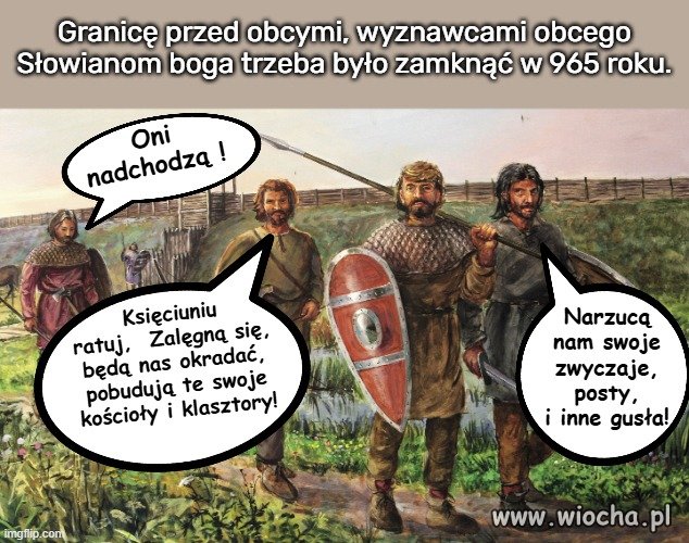 Że też za czasów Mieszka I