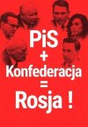 PiS to moskiewska mafia ...