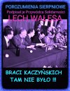 Kaczyńscy wtedy spali