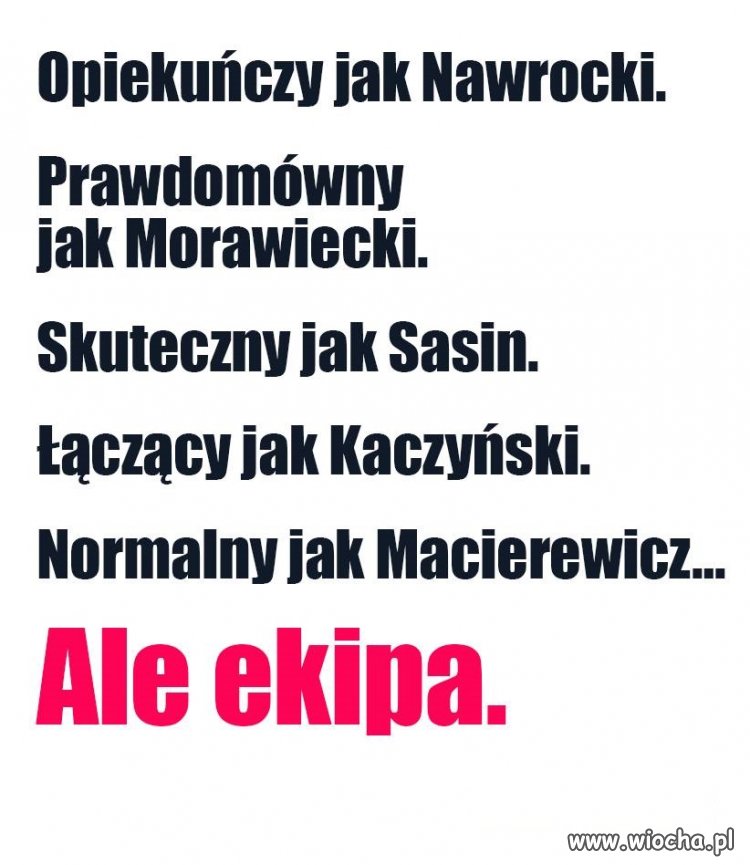 Taka ekipa ...