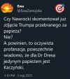 Ich debil udaje papieża, nasz prezydenta   