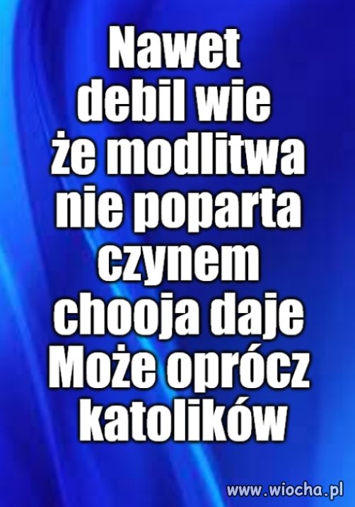 Anżeja, w to nie mieszam. On, to un.