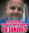 Tylko mi tu nie kląć i nie pluć na ekran 