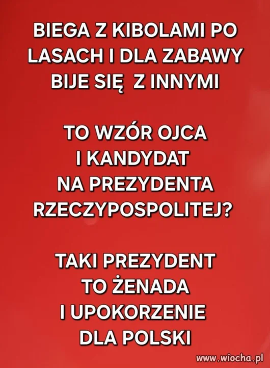 Będzie walczył o polskie sprawy bijąc innych?