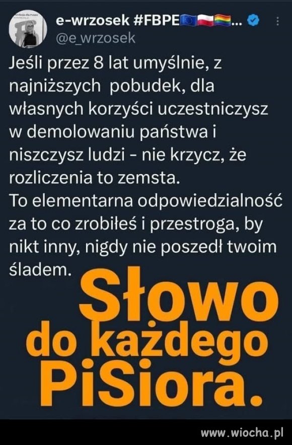 To powinno dotrzeć do każdego pustego łba PiSiora!