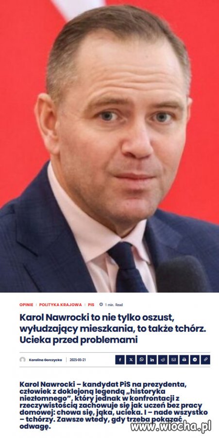 Karol Nawrocki, kandydat PiS na prezydenta, to tchórz.