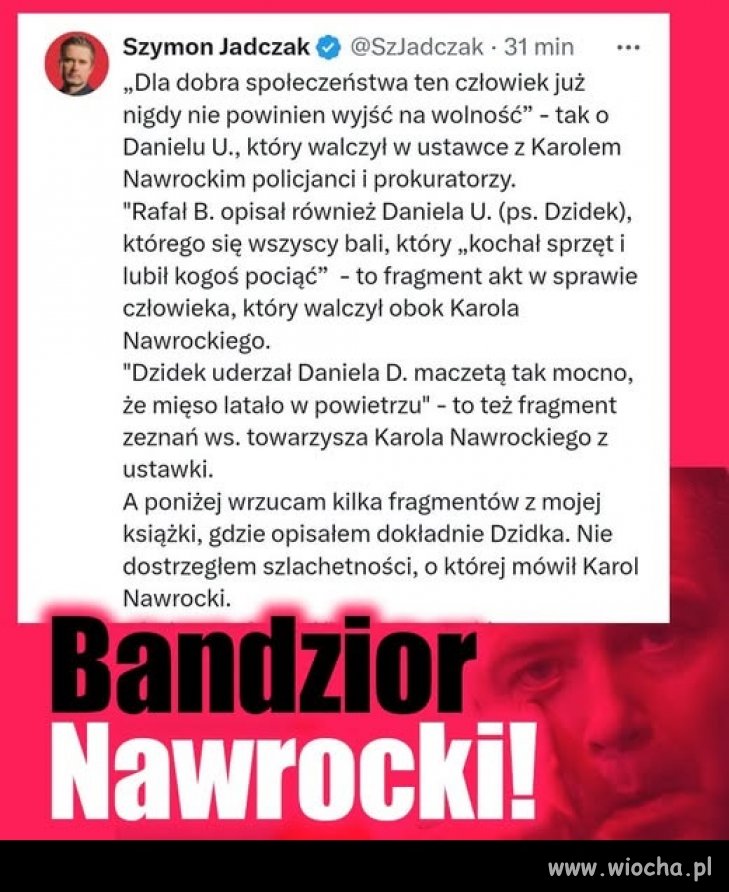 Jadczak opisuje szczegóły ustawki, w której brał udział Nawrocki