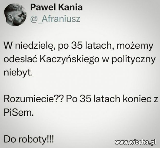 Nie zmarnujmy tej szansy! Koniec rządów hołoty!