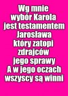 On odejdzie jako stary dziad, oni z piętnem zdrajców Polski