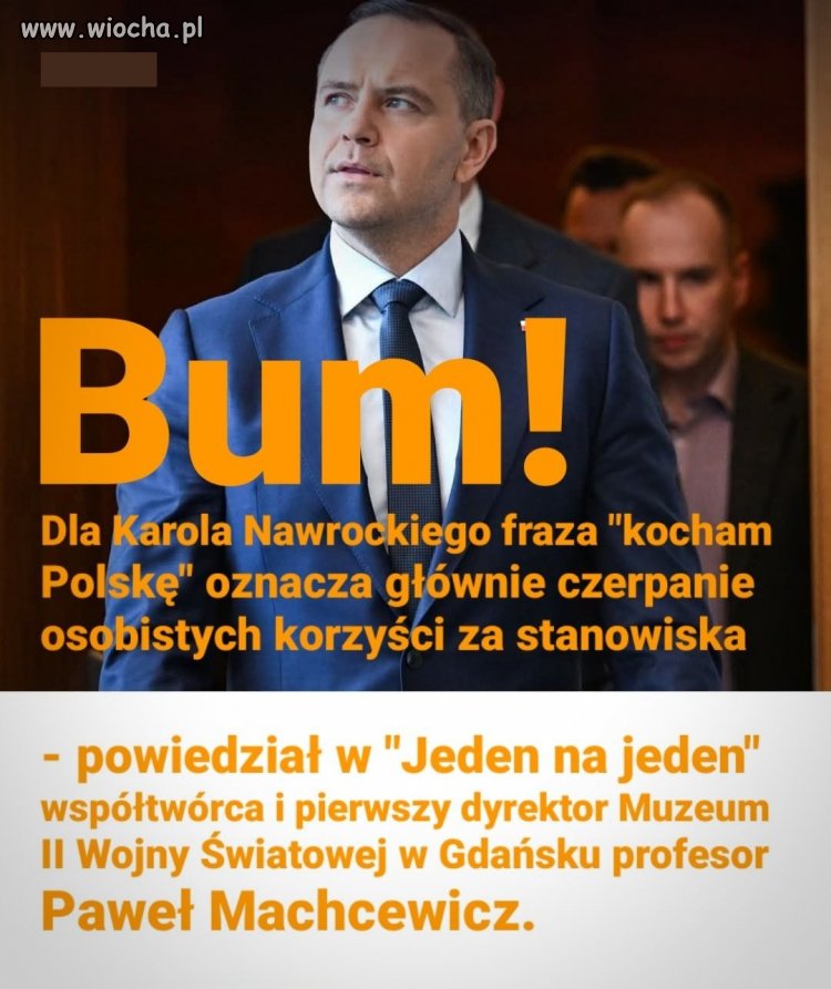 Powinien dodać: Kocham doić Polskę !