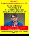 Sęk w tym, że tych ślepców głosujących na PiS, cios między oczy nie rusza!