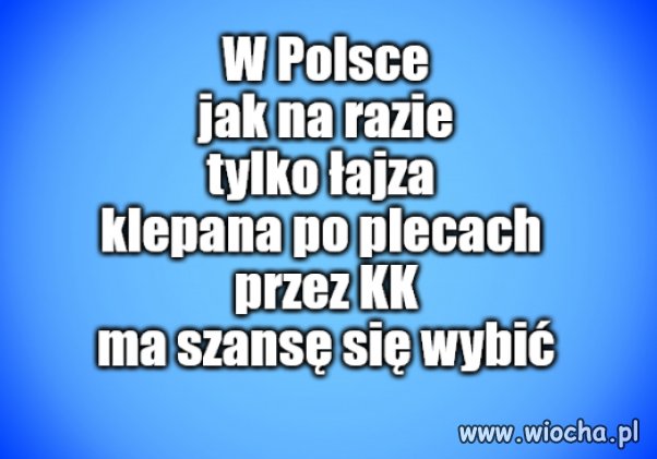 Szatan zaciera ręce. KK to potężny gracz.