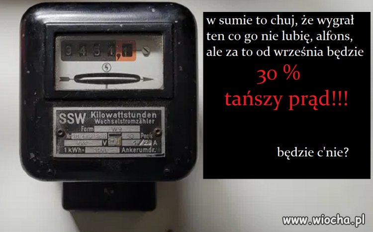    będzie, prawda?