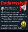 Historia nie zapomni tej nędznej prezydentury !
