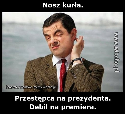 Nosz kurła.