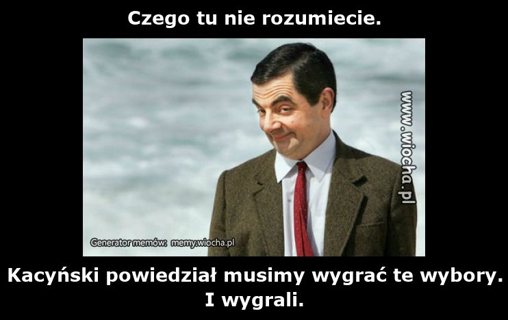 Czego tu nie rozumiecie.