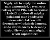 Ja im nigdy tego nie zapomnę !