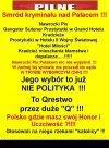Naprawdę chcecie mieć gangusa za prezydenta ?