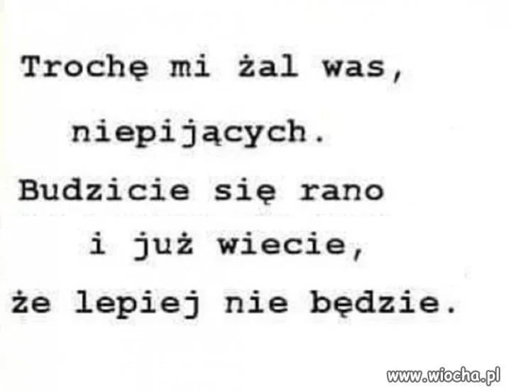 ...ale głowa do góry