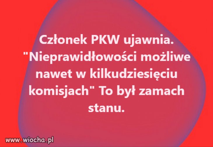 To już nie "pomyłki", to zamach stanu Mafii PiSu!
