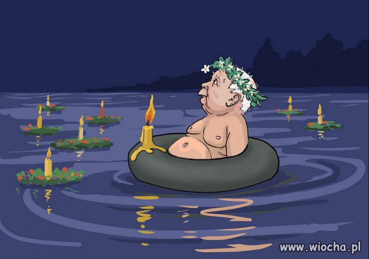 Noc Kupały albo noc "kupy" pacjenta specjalnej troski. 