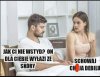 Tak dla poprawy humoru 