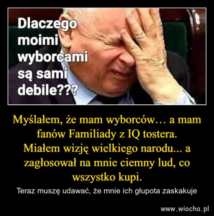 Takich sobie wyhodowałeś ...