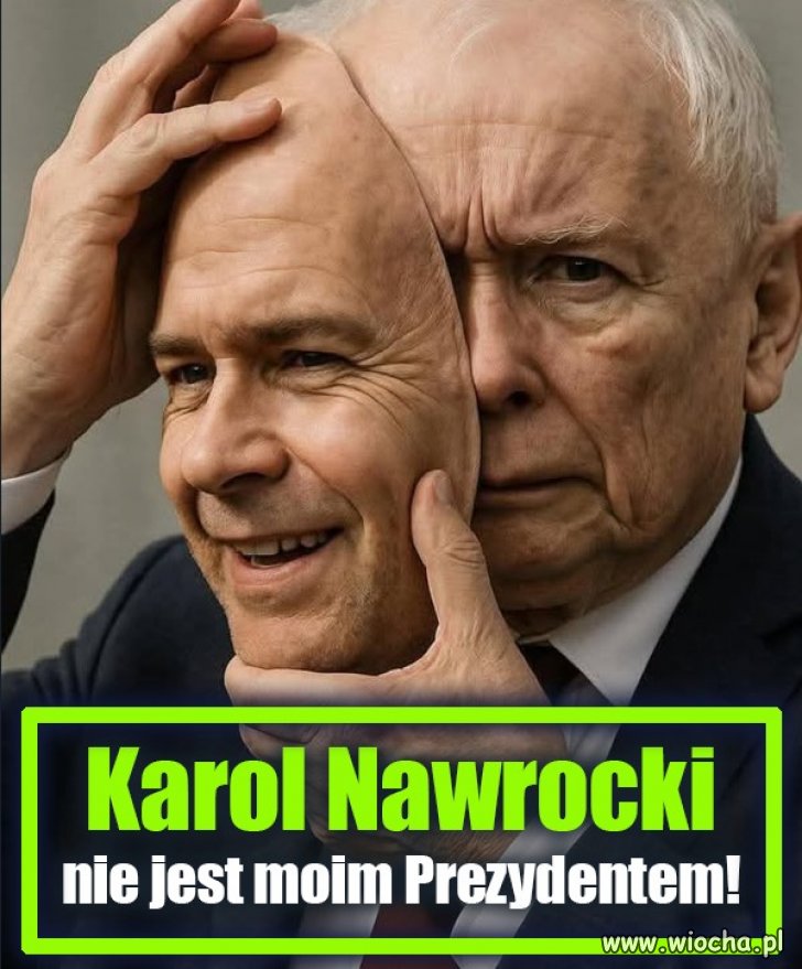 Karol Nawrocki nie będzie moim prezydentem