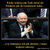 Co naprawdę o Polakach myśli Kaczyński?