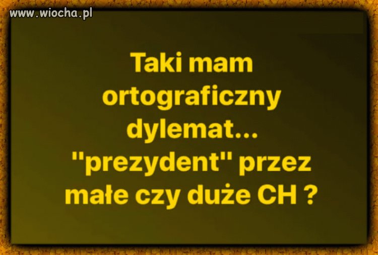 Ortograficzny dylemat