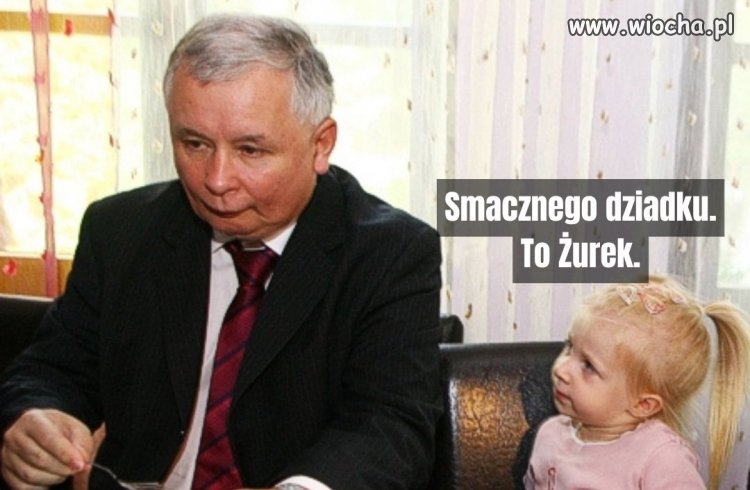 Smacznego dziadu!