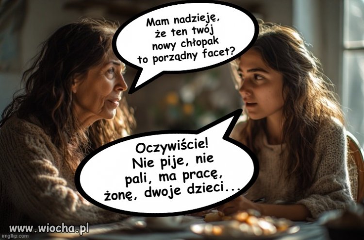 Niech się mamusia nie martwi!