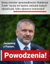 I takiego ministra potrzebujemy !