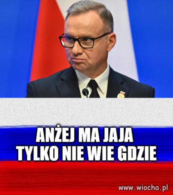 Anżej,Anżej...