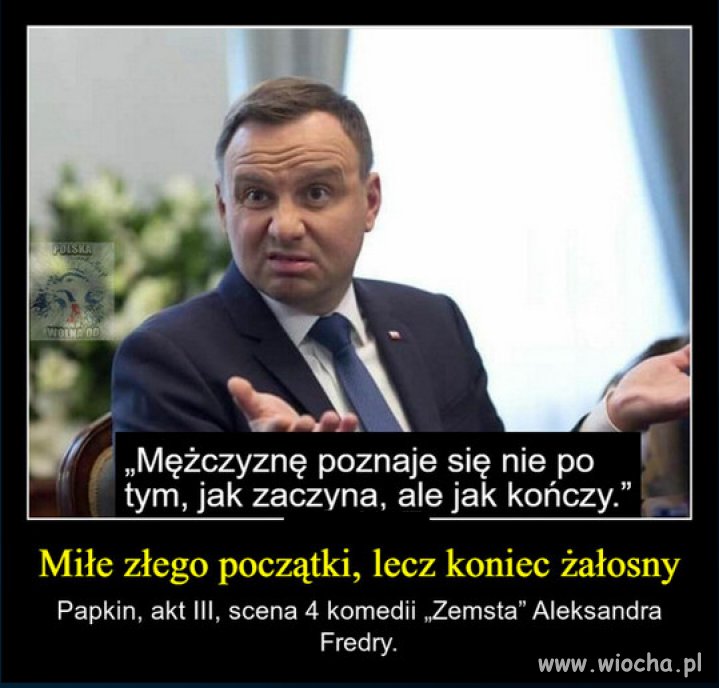 Tyle tylko, że on nigdy nawet dobrze nie zaczynał.
