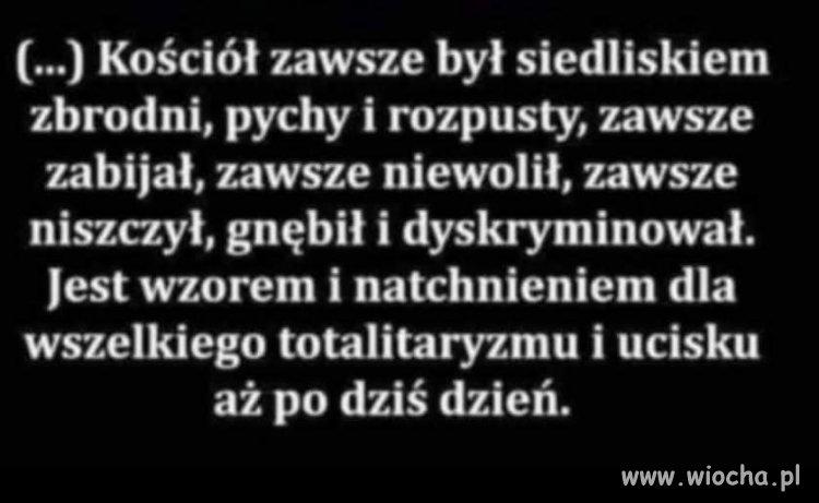 Tak było od dawien dawna ...