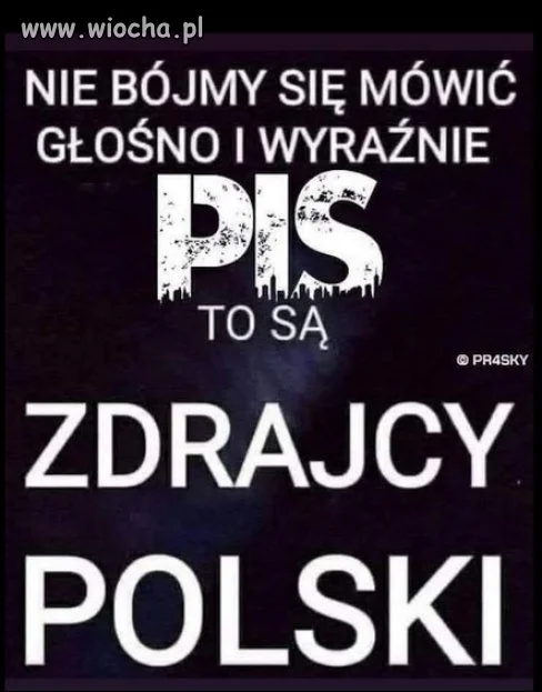 Nigdy więcej PiS Mafii do władzy!