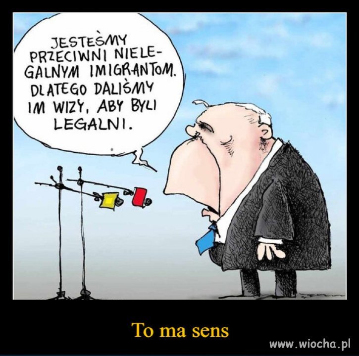 Imigranci to od zawsze byl "konik" Jarozbawa...