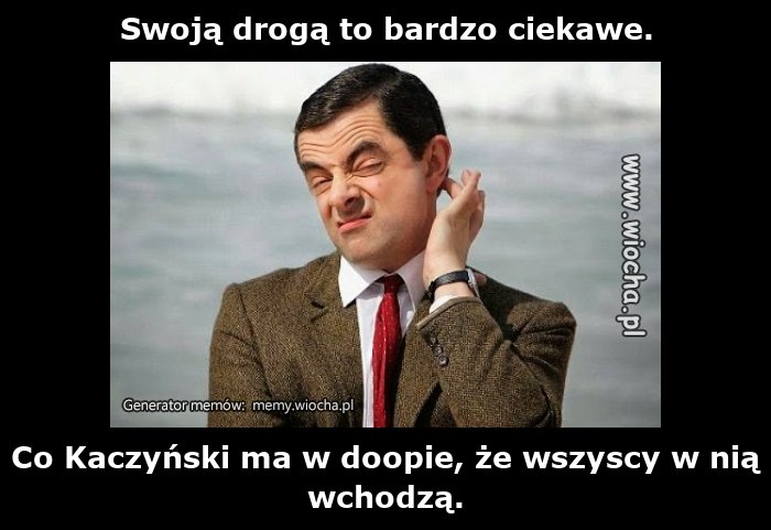 Swoją drogą to bardzo ciekawe.
