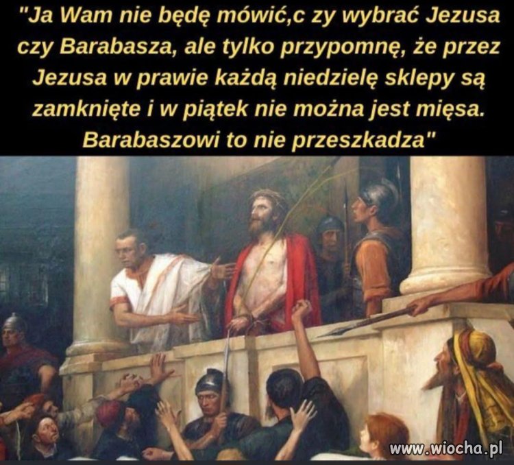 Dzisus czy Barabasz?