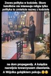 Każdy ksiądz udostępniający politykom ambonę, 