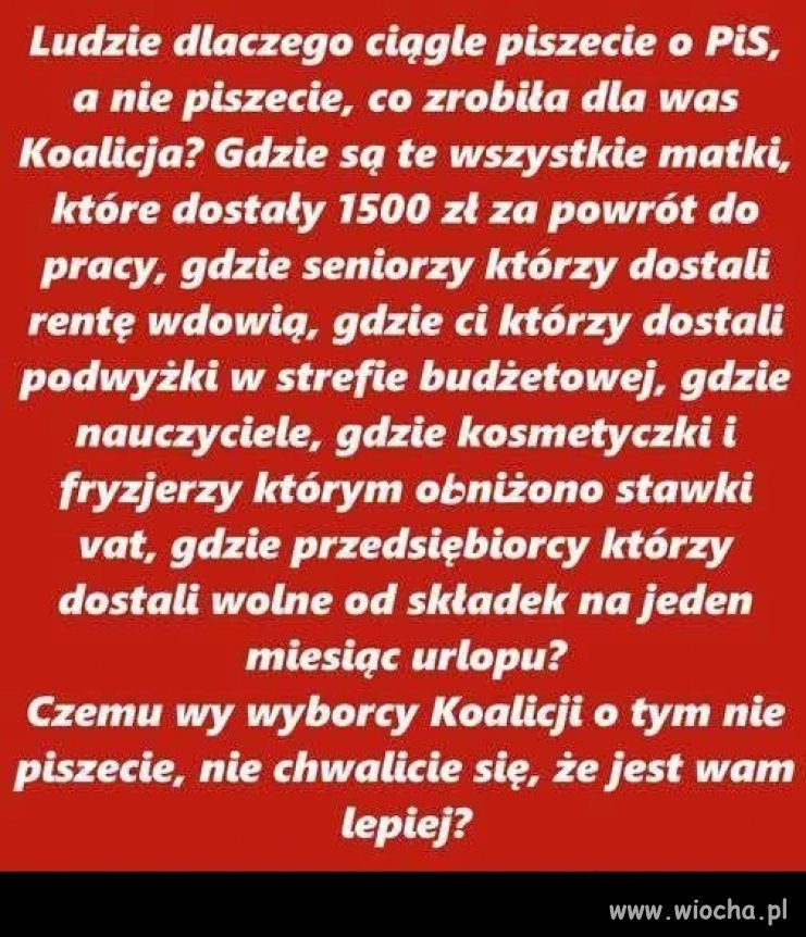 PiS przyjdzie i Wam to wszystko zabierze !